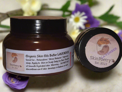 SkinPoetry1 LAVENDER Organic Skin Oil Butter 8oz