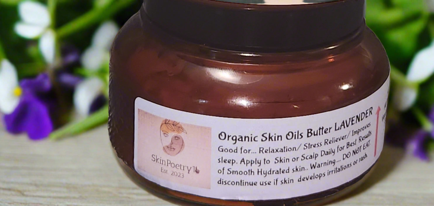 SkinPoetry1 LAVENDER Organic Skin Oil Butter 8oz
